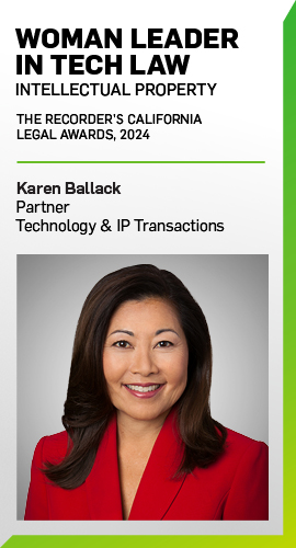 Karen Ballack Named Among “Women Leaders in Tech Law” at 2024 California Legal Awards